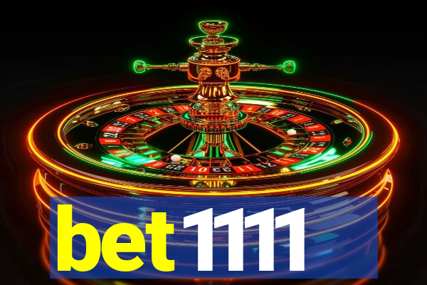 bet1111