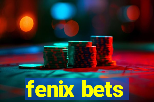 fenix bets