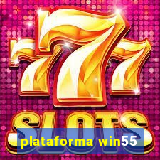 plataforma win55