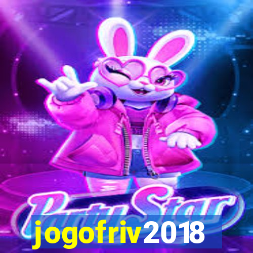 jogofriv2018