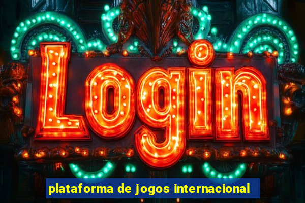 plataforma de jogos internacional