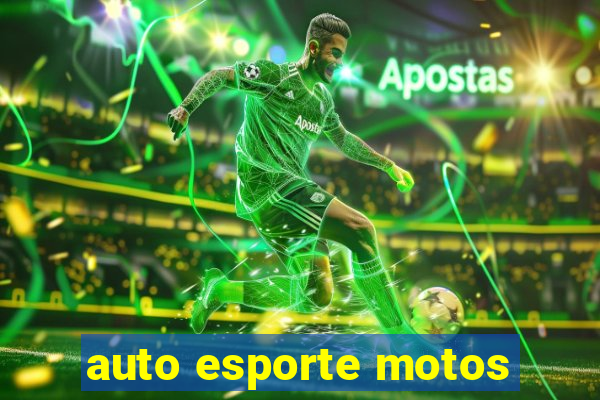 auto esporte motos