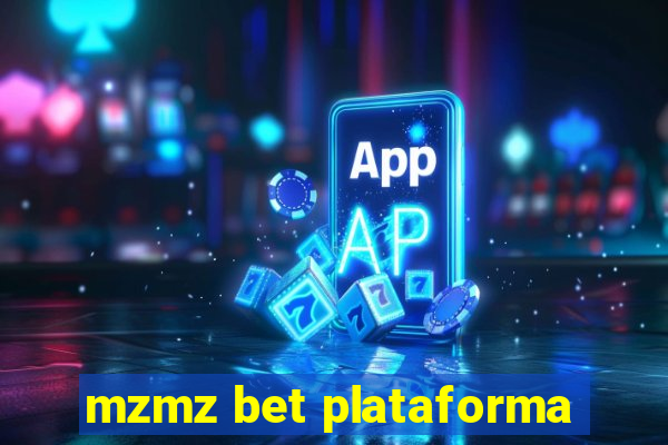 mzmz bet plataforma