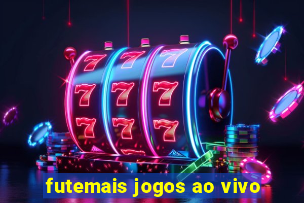 futemais jogos ao vivo