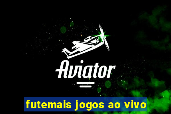 futemais jogos ao vivo