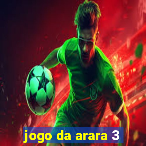 jogo da arara 3