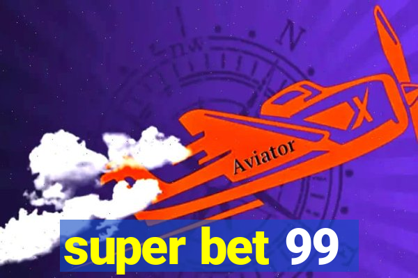 super bet 99