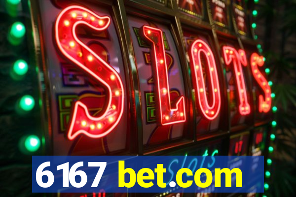 6167 bet.com