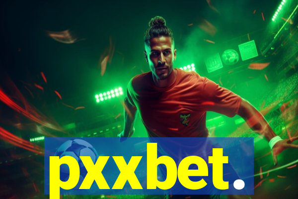 pxxbet.