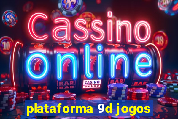 plataforma 9d jogos