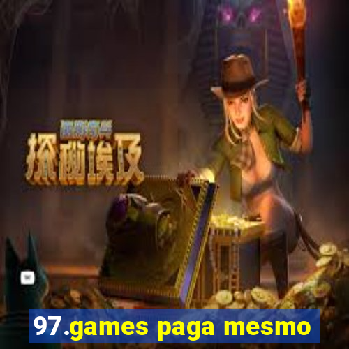 97.games paga mesmo