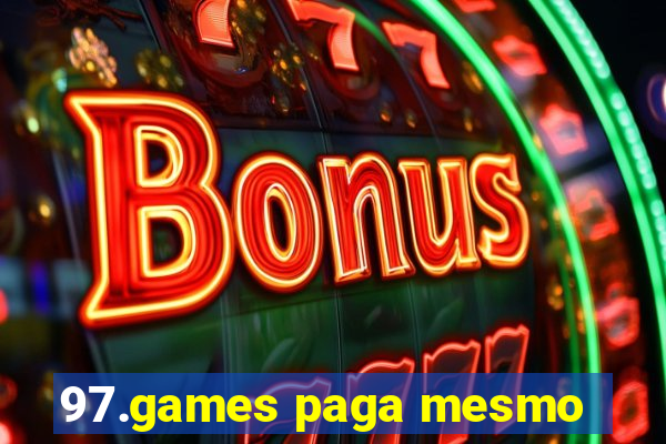 97.games paga mesmo