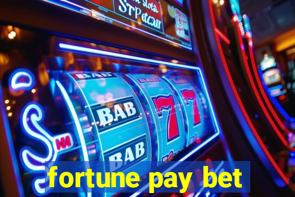 fortune pay bet