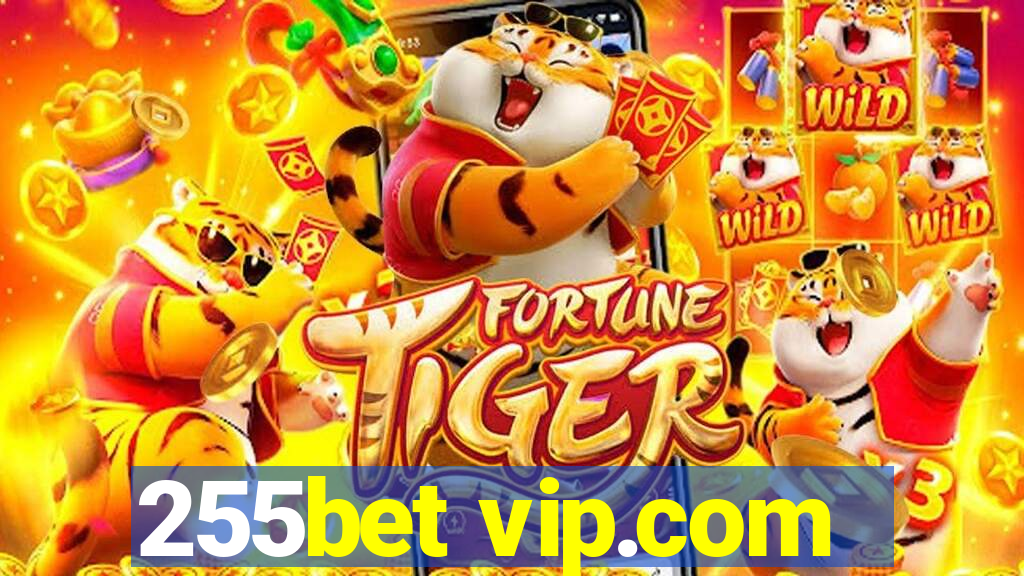 255bet vip.com