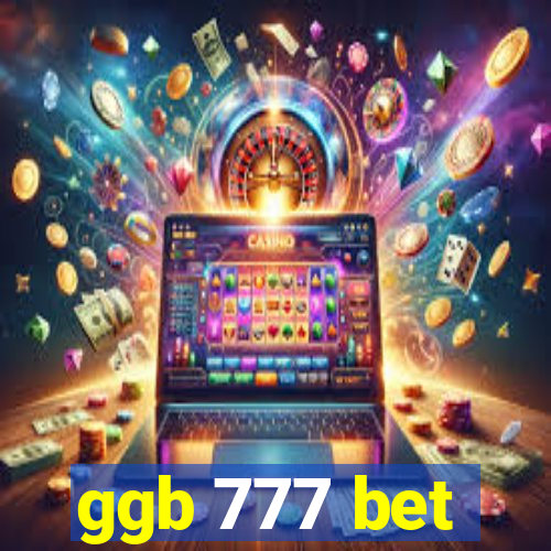 ggb 777 bet