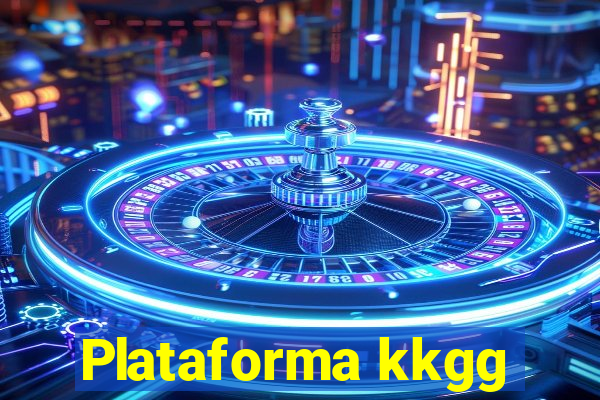 Plataforma kkgg