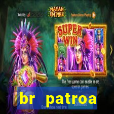 br patroa plataforma jogo online