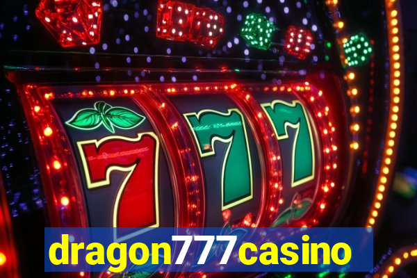 dragon777casino