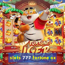 slots 777 fortune ox