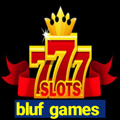 bluf games