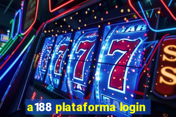 a188 plataforma login