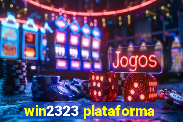 win2323 plataforma