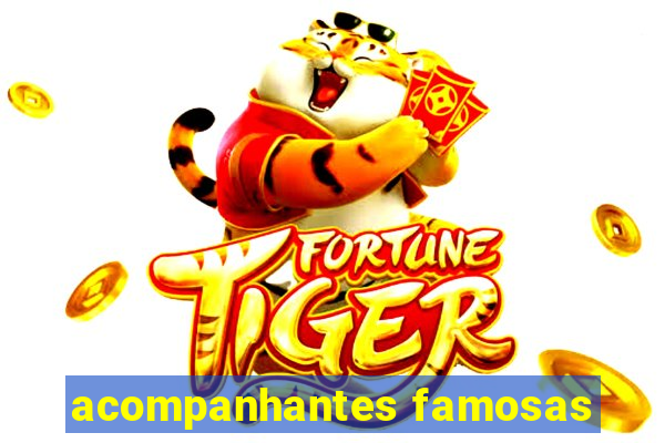 acompanhantes famosas