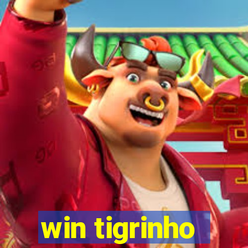 win tigrinho