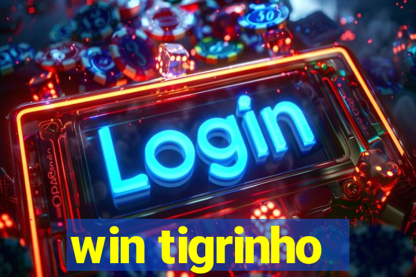 win tigrinho