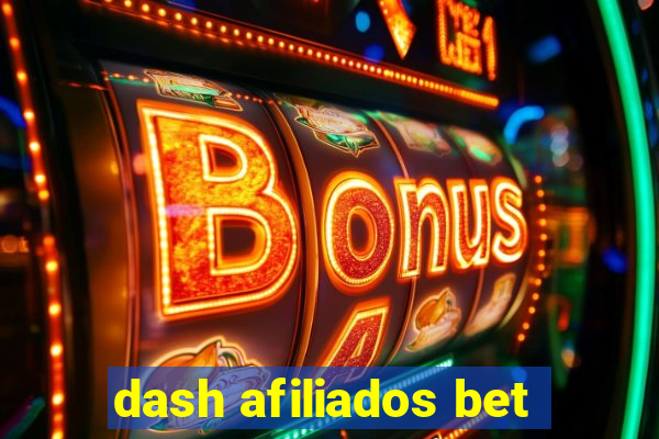 dash afiliados bet