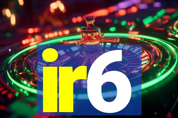 ir6