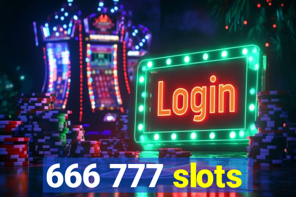 666 777 slots