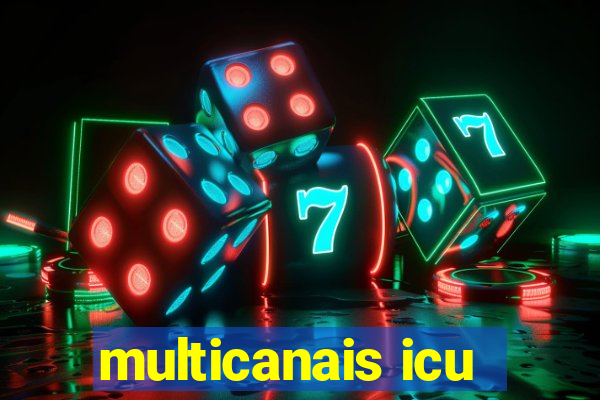 multicanais icu