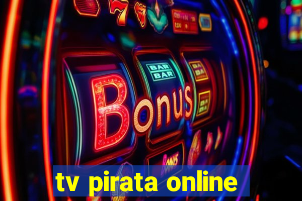 tv pirata online