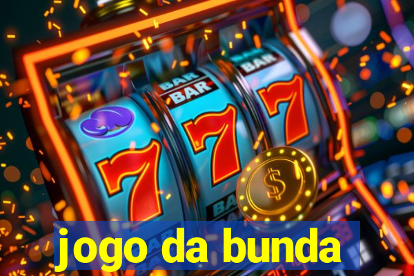 jogo da bunda