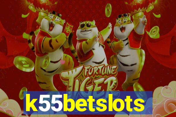 k55betslots