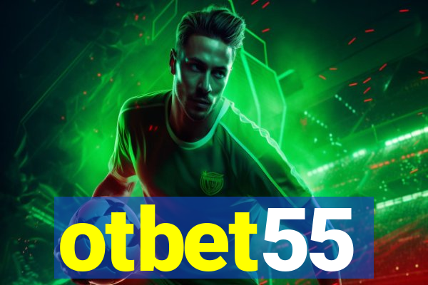 otbet55