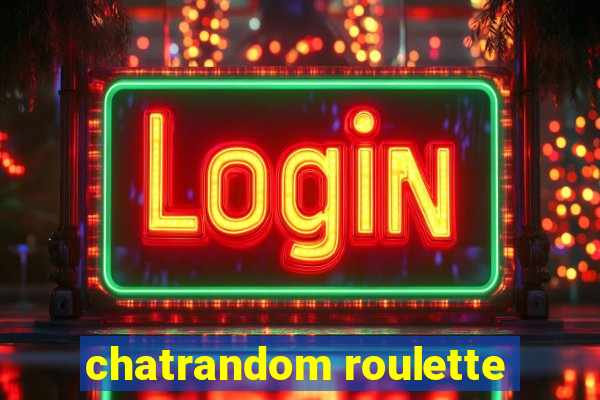 chatrandom roulette