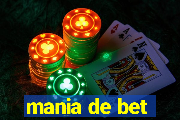 mania de bet