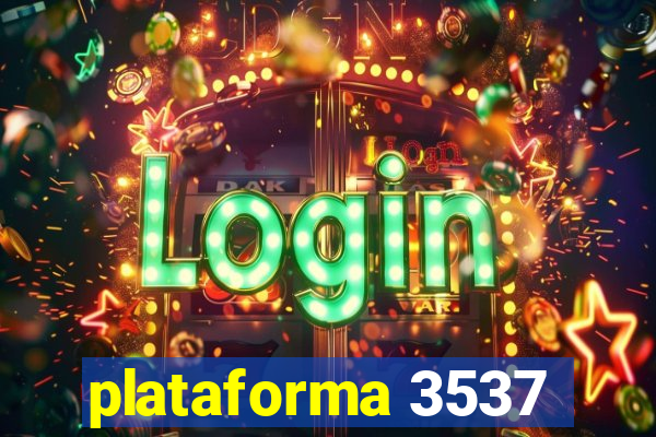 plataforma 3537