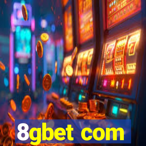 8gbet com