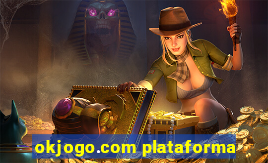 okjogo.com plataforma