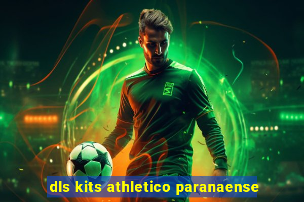 dls kits athletico paranaense