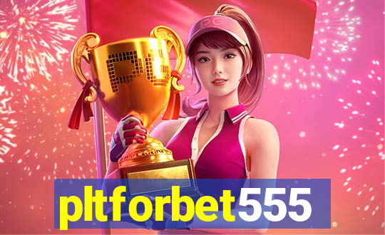 pltforbet555