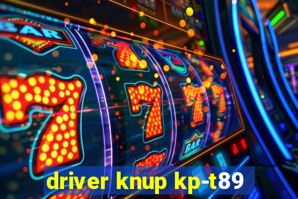 driver knup kp-t89