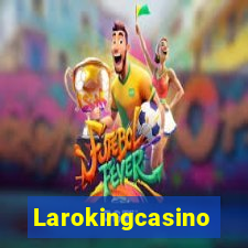 Larokingcasino