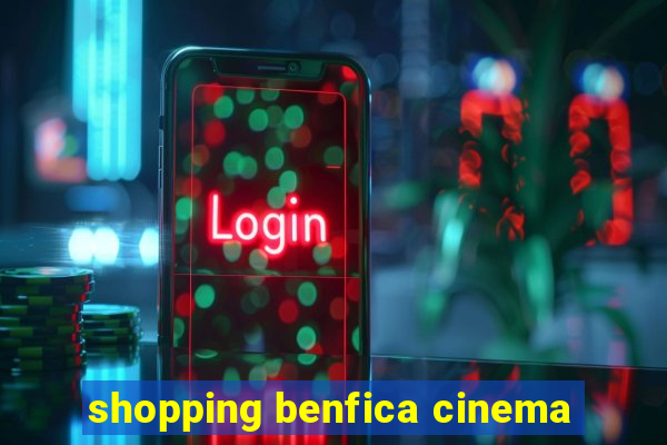 shopping benfica cinema