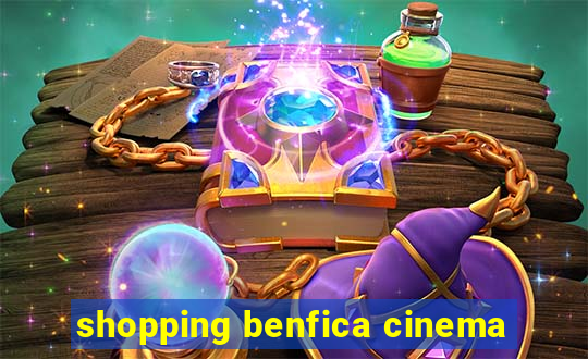 shopping benfica cinema