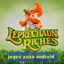 jogos yuzu android