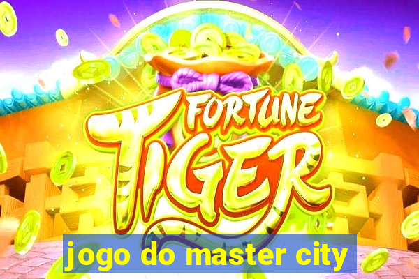 jogo do master city